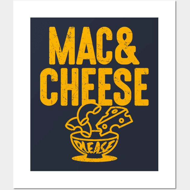 Mac and Cheese Please Wall Art by KDNJ